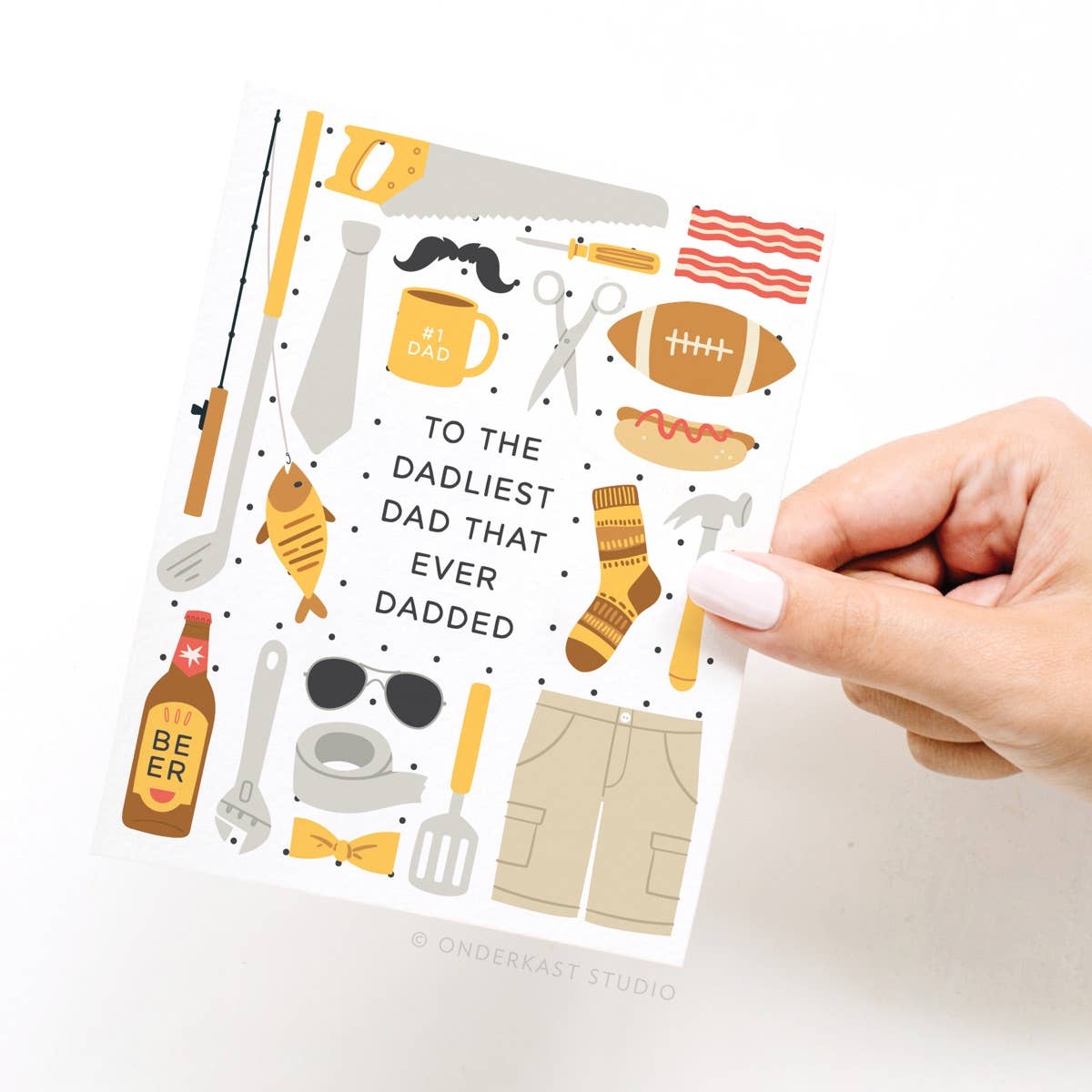 Dadliest Dad | Greeting Card