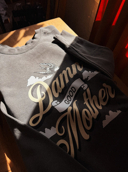 Damn Good Mother | Vintage Crewneck