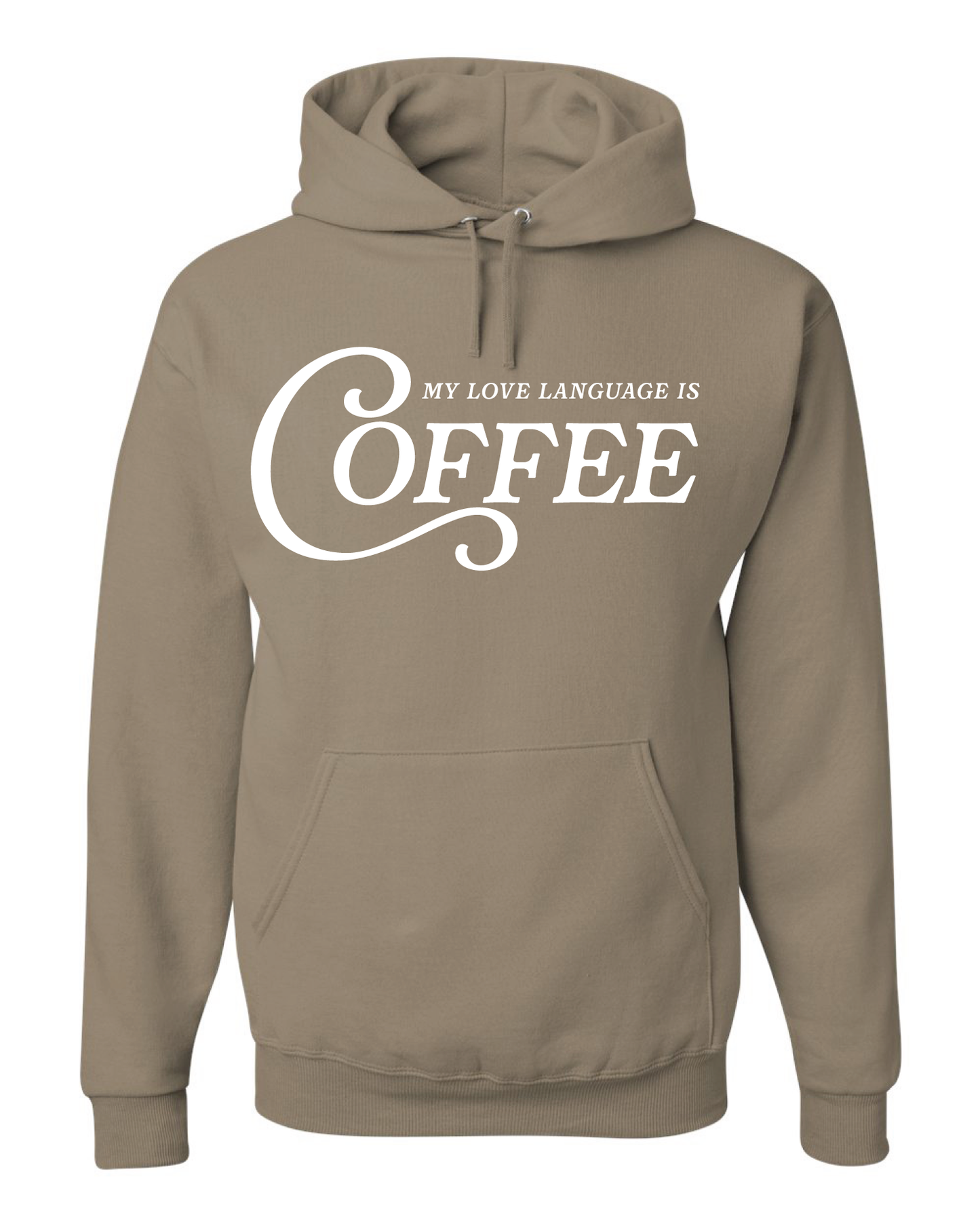 Coffee is my Love Language | Graphic Hoodie