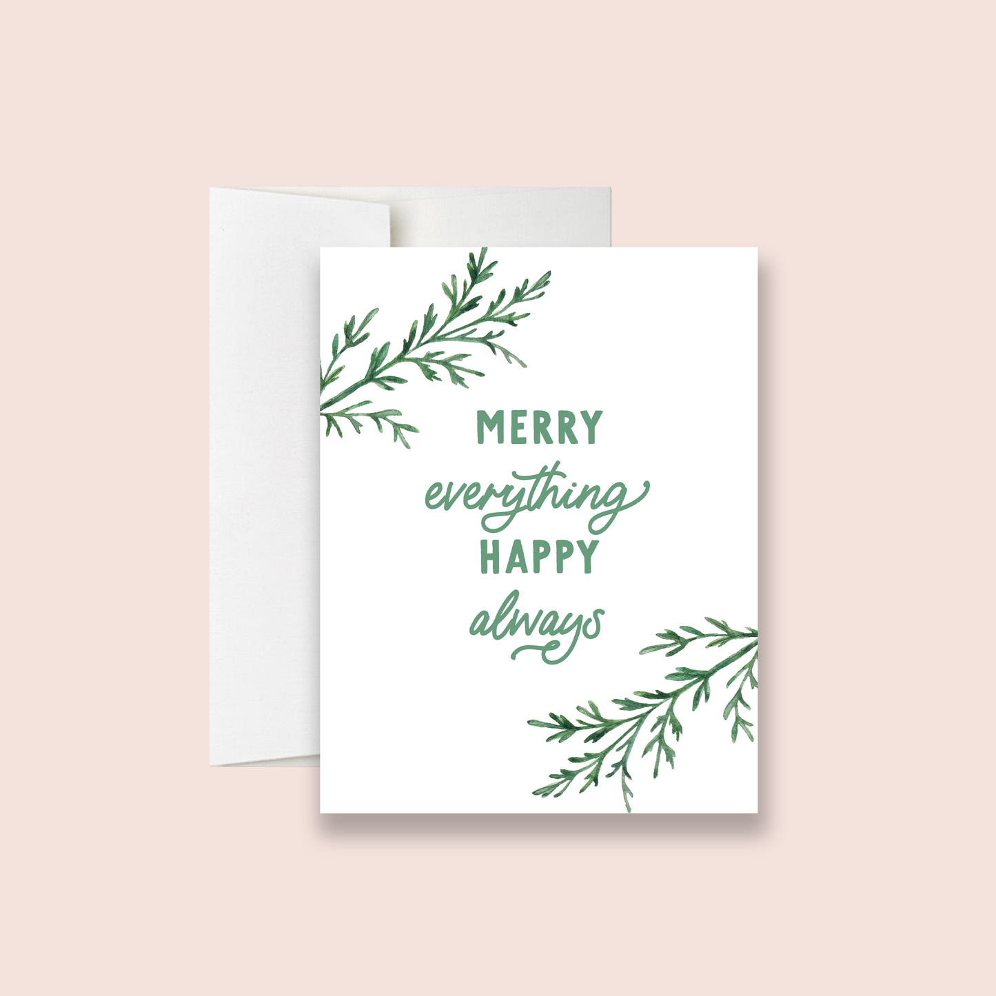 Merry Everything Greeting Card | Happy Holidays Card