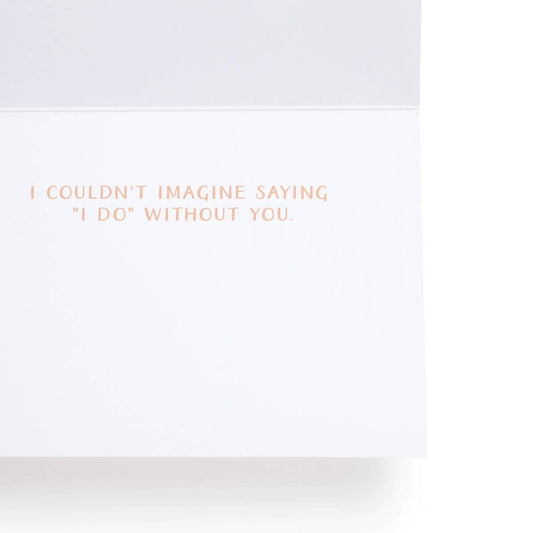 Bridesmaid Card