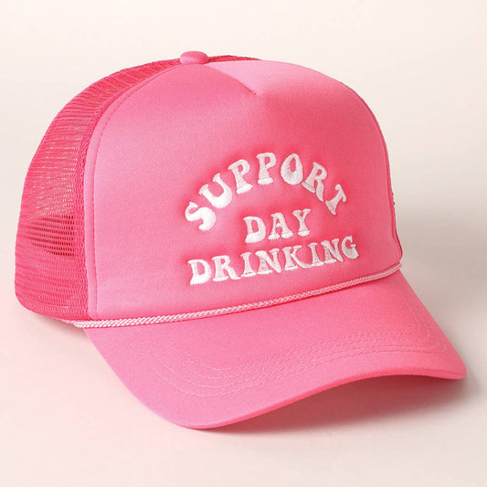 Support Day Drinking | Trucker Hat