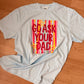 Go Ask Your Dad | Graphic Tee