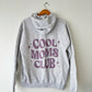 Cool Moms Club | Hooded Sweatshirt