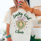 Lucky Girl Club | Youth + Adult Graphic Tee *PREORDER*