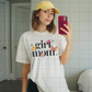 Girl Mom | Graphic Tee