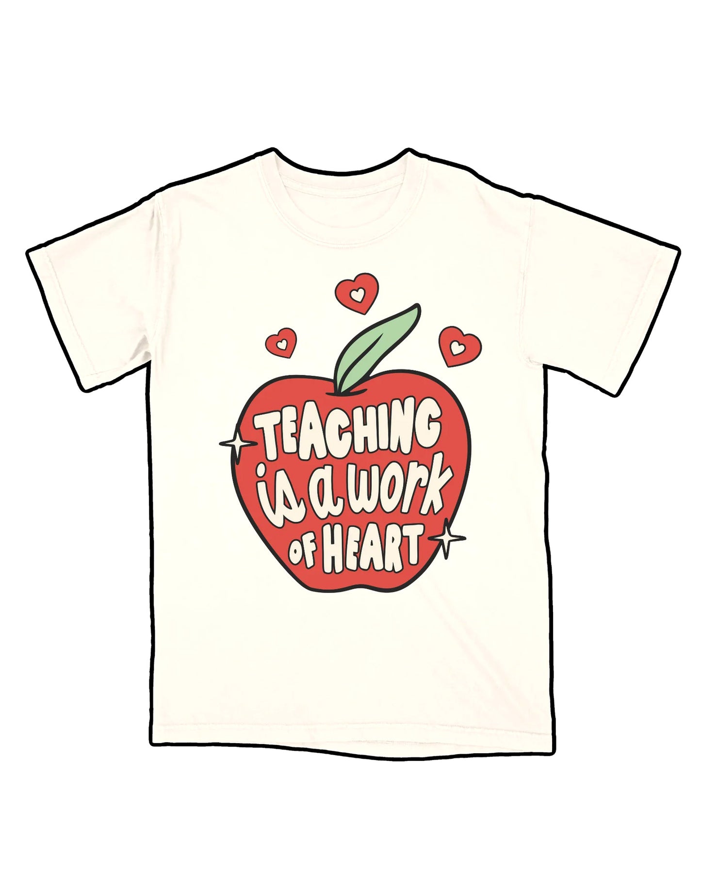 Teaching is a Work of Heart | Graphic Tee