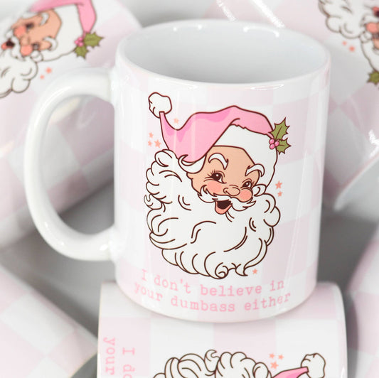 I Don't Believe in You Either | Christmas Mug