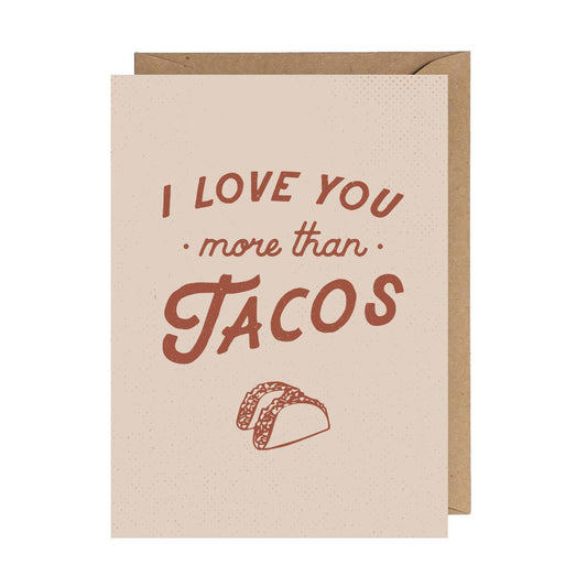 I Love You More Than Tacos | Valentine's Card