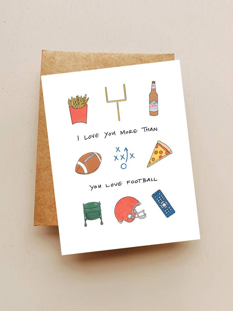 I Love You More Than Football | Valentine's Card